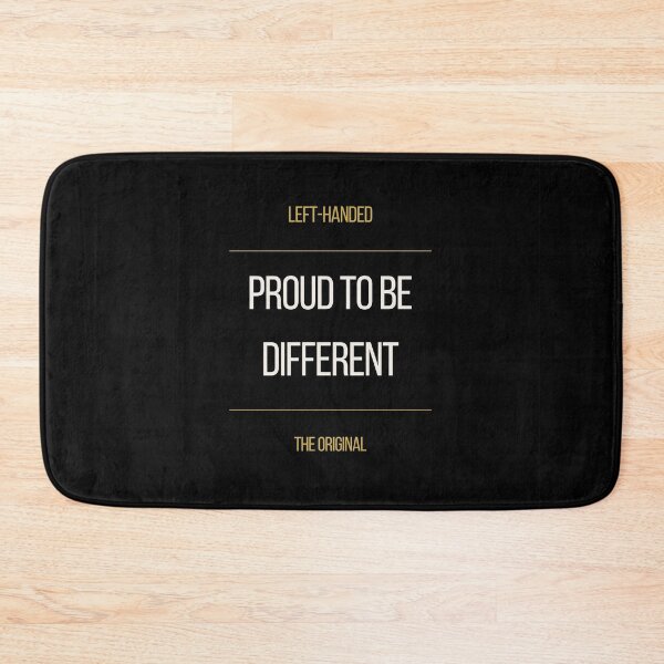 Item preview, Proud To Be Different Left Handed - Lefty Pride Born Original Gift designed and sold by ProdlyTees.