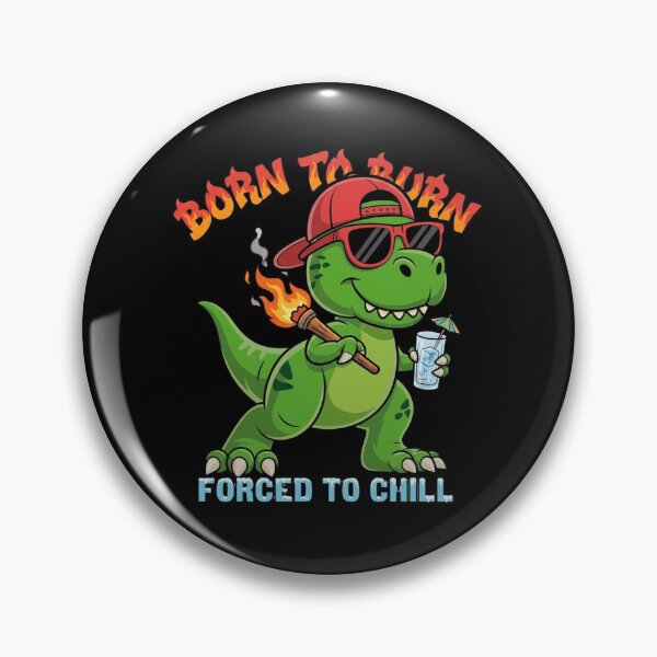 Item preview, Born to Burn, forced To Chill designed and sold by BhadzCheetah.