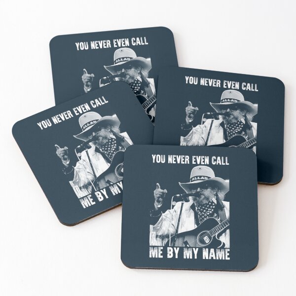 Item preview,  You Never Even Call Me By My Name Classic David Allan Coe designed and sold by HilarynGwen.