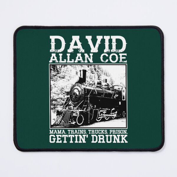 Item preview, David Allan Coe Getting Drunk designed and sold by HilarynGwen.