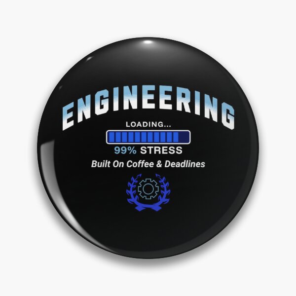 Item preview, Engineering Student Loading 99% Stress Funny Engineer College designed and sold by Esoniana Design.