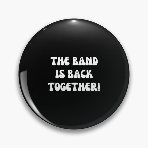 Item preview, Band is Back Together, Group Reunion Apparel, Friend Reunion designed and sold by KudoJunichironl.