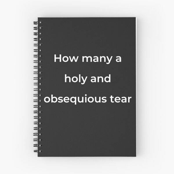 Item preview, "How many a holy and obsequious tear" - print white designed and sold by ariksworld.