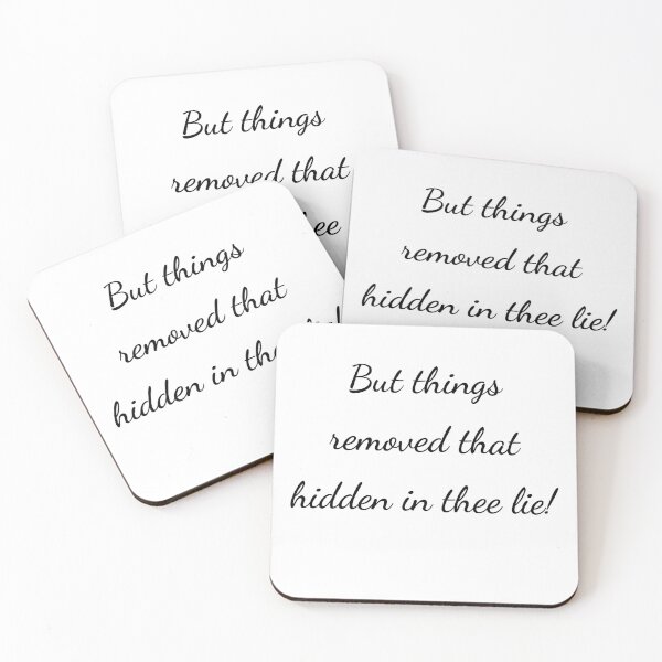 Item preview, "But things removed that hidden in thee lie!" - handwriting black designed and sold by ariksworld.