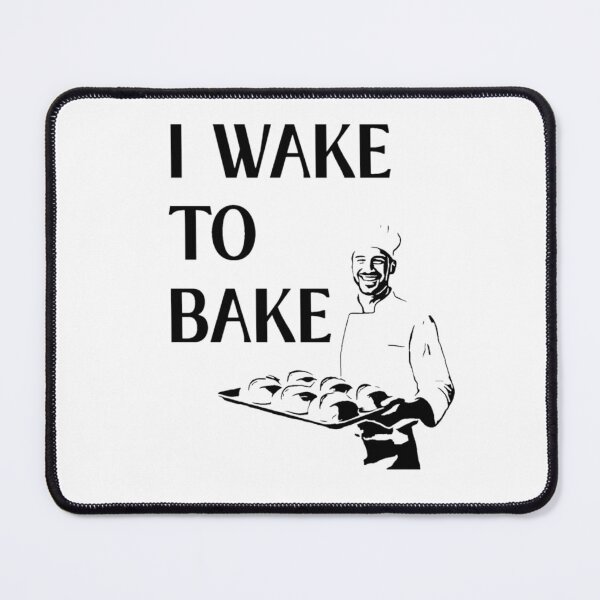 Item preview, I Wake To Bake / A Bakers Life designed and sold by famousflies313.
