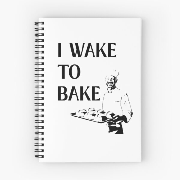 Artikelvorschau, Ich wache auf, um zu backen / Das Leben eines Bäckers entworfen und verkauft von famousflies313.