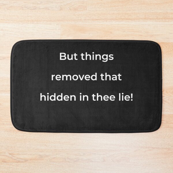 Item preview, "But things removed that hidden in thee lie!" - print white designed and sold by ariksworld.