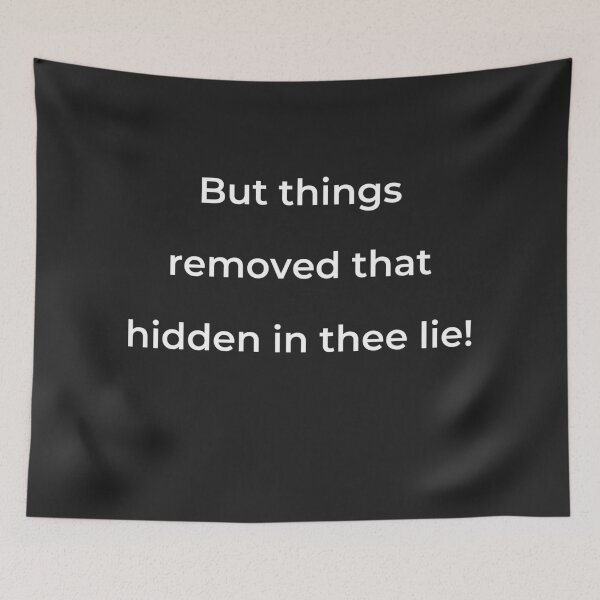 Item preview, "But things removed that hidden in thee lie!" - print white designed and sold by ariksworld.