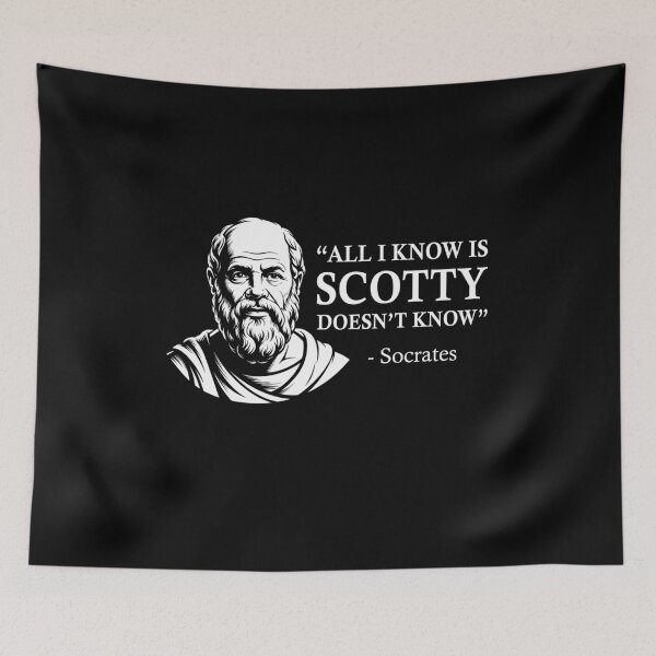 Item preview, All I Know is Scotty Doesn’t Know Socrates designed and sold by Randomera.