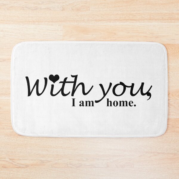 Item preview, With You, I Am Home - Romantic Minimalist Script Quote designed and sold by ruchikadesigns.