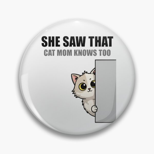 Item preview, She Saw That Cat Shirt – Funny Sneaky Cat Meme Tee, Cat Mom Humor designed and sold by ZyxDes.