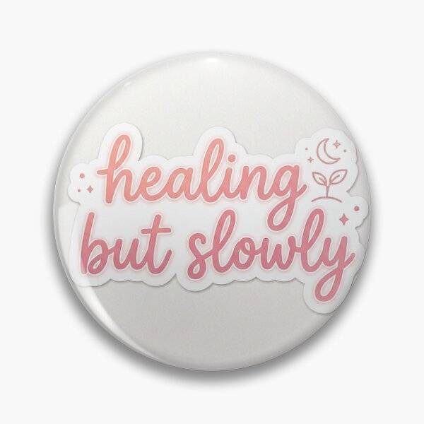 Item preview, Healing But Slowly - Mental Health Awareness Aesthetic Sticker designed and sold by Stick - O - pedia.