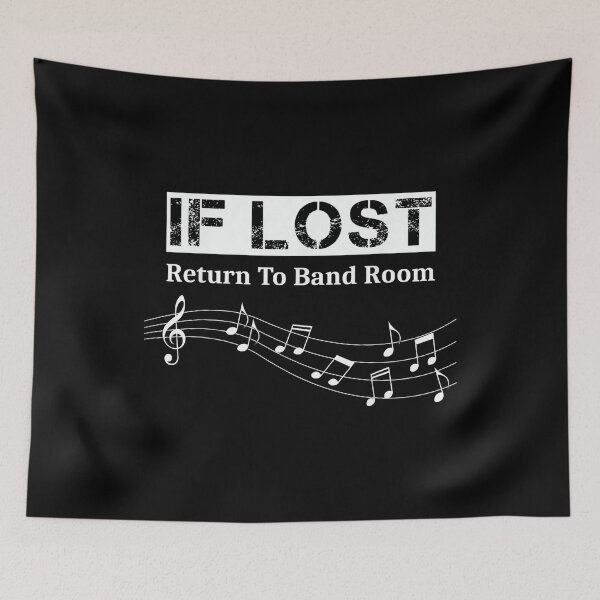 Item preview, If Lost Return to Band Room Funny Marching Band designed and sold by KudoJunichironl.