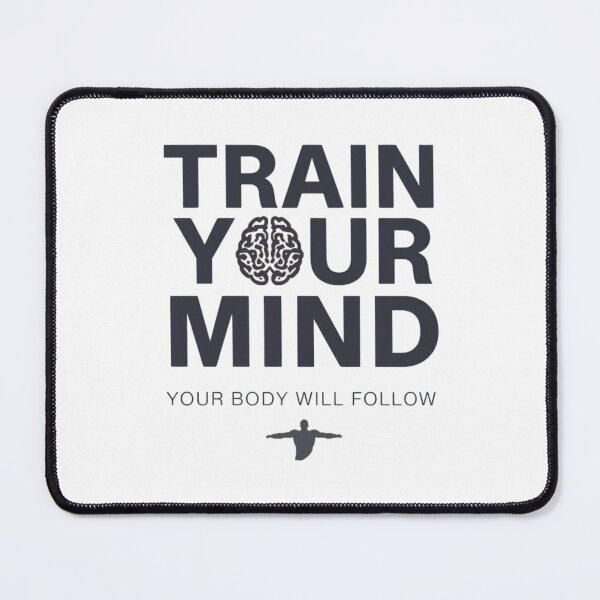 Item preview, Train Your Mind Your Body Will Follow | Fitness Motivation Design Apparel designed and sold by guchieworldcollection.