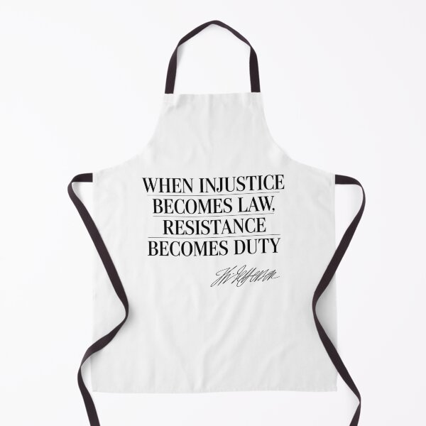 Item preview, When Injustice Becomes Law Resistance Becomes Duty designed and sold by Randomera.