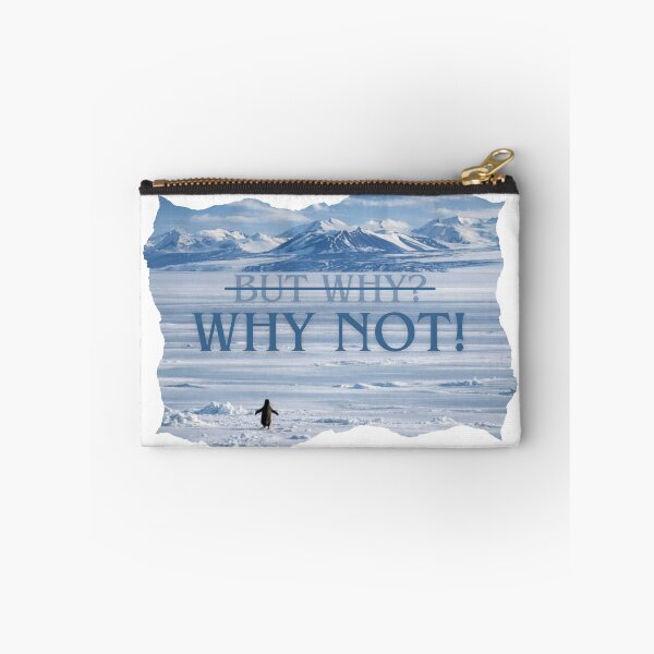 Item preview, But Why? Why Not! designed and sold by S-Twisnity.