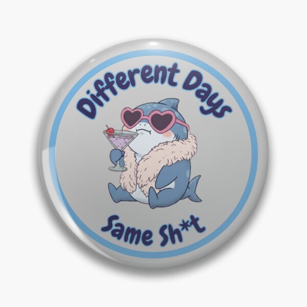 Item preview, Different Days Same Problem! Funny Shark designed and sold by Nature's Chibis.