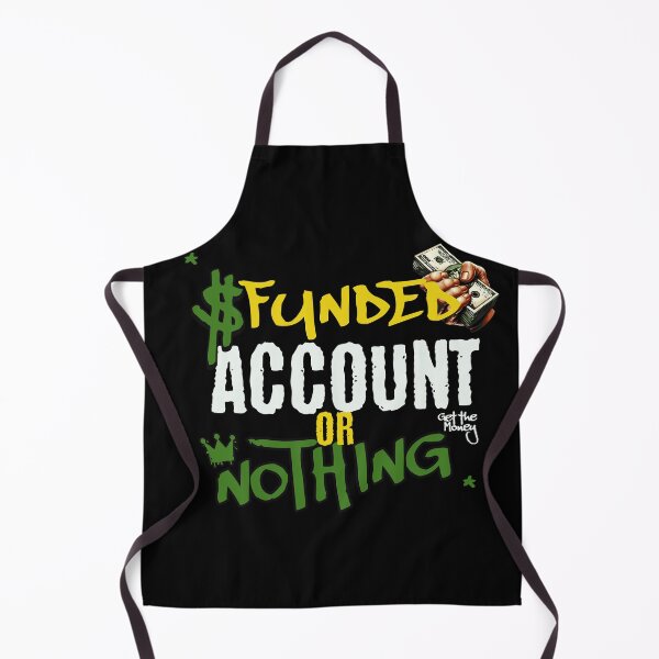 Item preview, Funded Account Or Nothing I Trading Motivation I Trader Mindset designed and sold by Riskt8ker Shop.