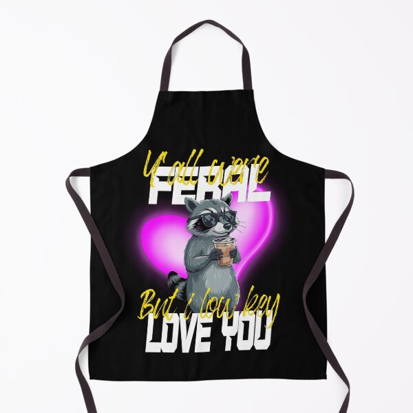 Item preview, Yall Were Feral But I Low Key Love You designed and sold by TheEndDesign.