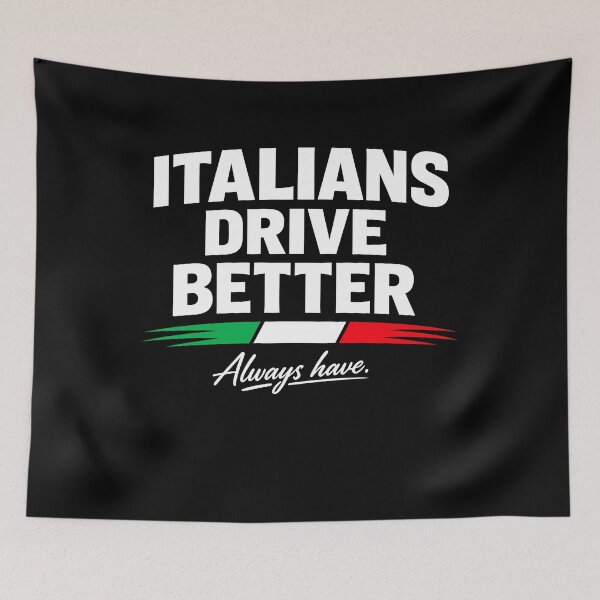 Item preview, Italians Drive Better Always Have designed and sold by LOUP-SOLI.