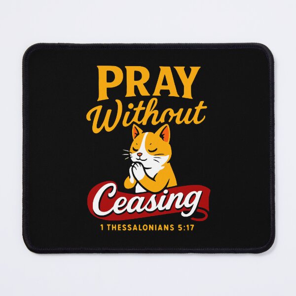 Item preview, 1 Thessalonians 5:17 Pray Without Ceasing designed and sold by plushism.