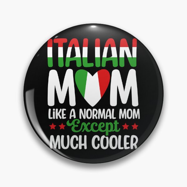 Item preview, Italian Mom Like A Normal Mom Except Much Cooler designed and sold by LOUP-SOLI.