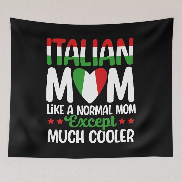 Item preview, Italian Mom Like A Normal Mom Except Much Cooler designed and sold by LOUP-SOLI.