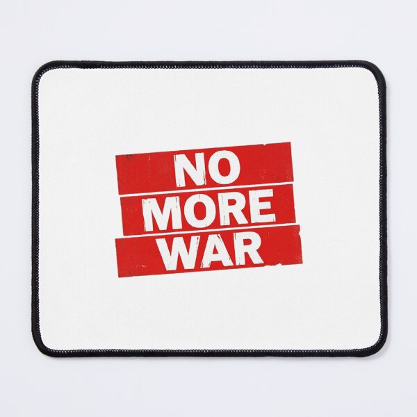 Item preview, No more war designed and sold by sanawnaw154.