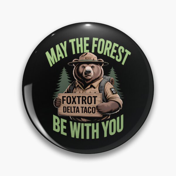 Item preview, May The Forest Be With You Foxtrot Delta Taco 8647 Funny designed and sold by AllisonOrns.