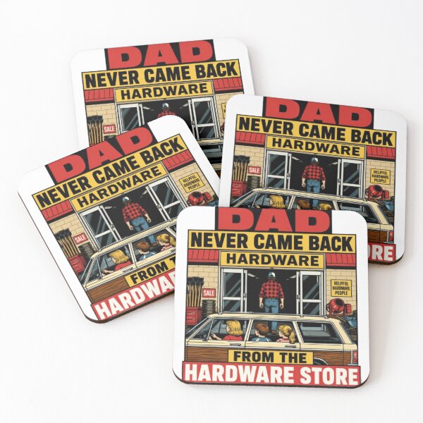 Item preview, DAD NEVER CAME BACK FROM THE HARDWARE STORE designed and sold by Rare Plus Apparel!.