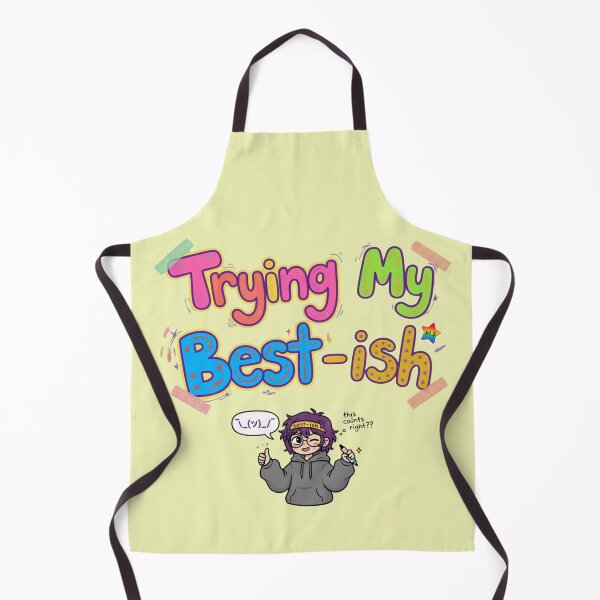Item preview, Trying My Best-ish – Cute & Relatable Vibes designed and sold by JAMESAMORN.
