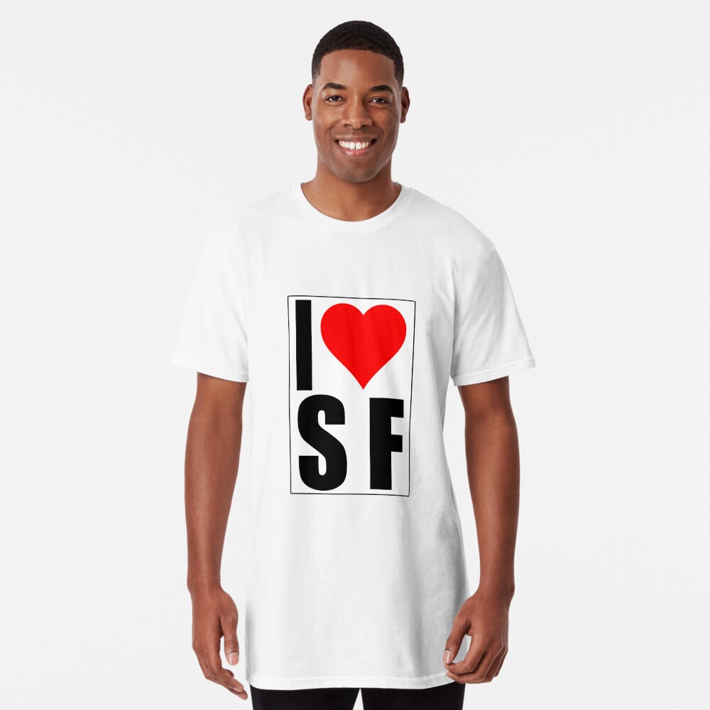 T-SHIRT • I Love SAN FRANCISCO • LOGO PRINTED FRONT OR BACK SIDE