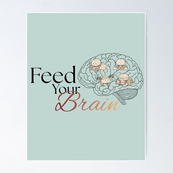 Item preview, Feed Your Brain designed and sold by Harcodesign.