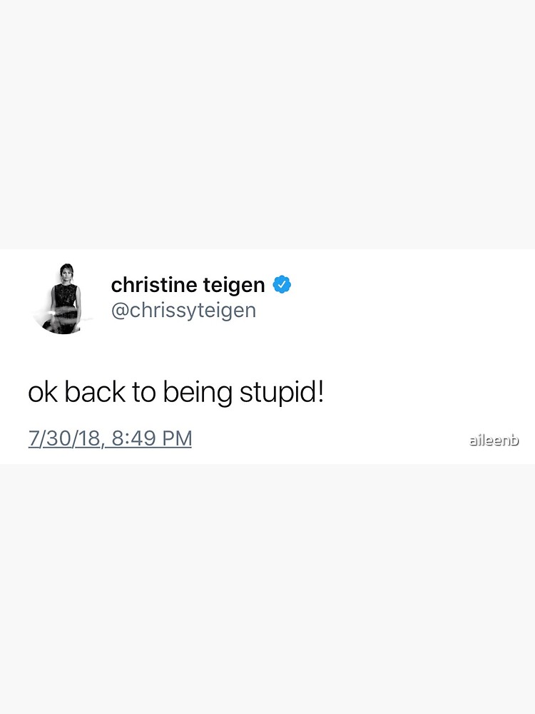 chrissy teigen tweet by aileenb