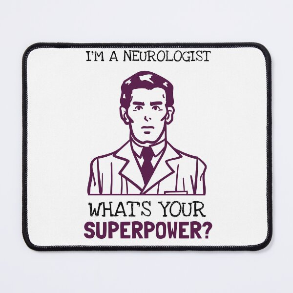 Item preview, I'm A Neurologist What Is Your Superpower? designed and sold by LegendElite.