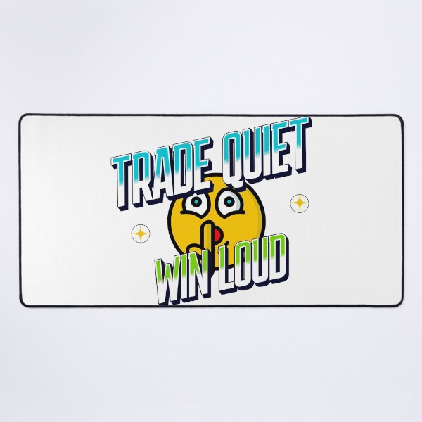Item preview, Trade Quiet Win Loud I Trading Motivation I Trader Mindset designed and sold by Riskt8ker Shop.
