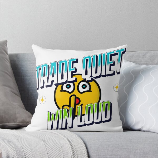Item preview, Trade Quiet Win Loud I Trading Motivation I Trader Mindset designed and sold by Riskt8ker Shop.