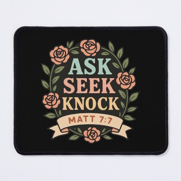Item preview, Matthew 7:7 Ask Seek Knock designed and sold by plushism.