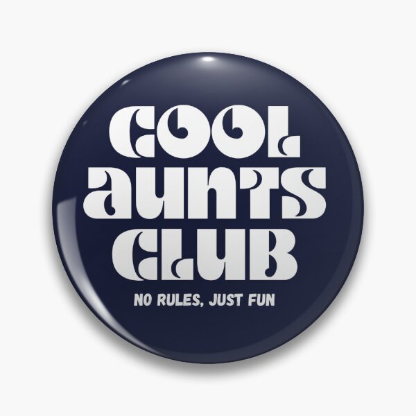 Item preview, Cool Aunts Club, No Rules, Just Fun T-Shirt designed and sold by MartyVE.