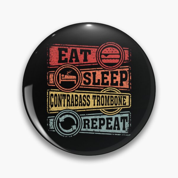 Item preview, Eat Sleep Contrabass trombone Repeat designed and sold by GabbyKash.