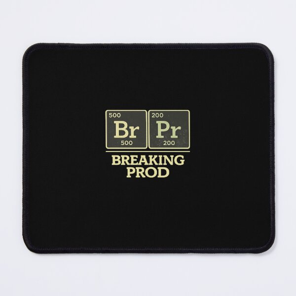 Item preview, Breaking Prod – Periodic table of elements designed and sold by CtrlAltLaugh.