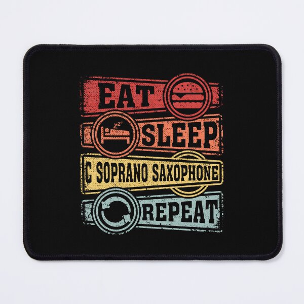 Item preview, Eat Sleep C Soprano saxophone Repeat designed and sold by GabbyKash.