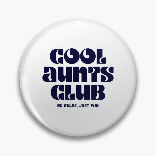 Item preview, Cool Aunts Club, No Rules, Just Fun T-Shirt designed and sold by MartyVE.