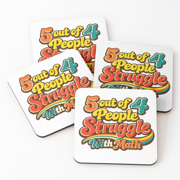 Item preview, 5 Out Of 4 People Struggle With Math designed and sold by Art by Debasish.