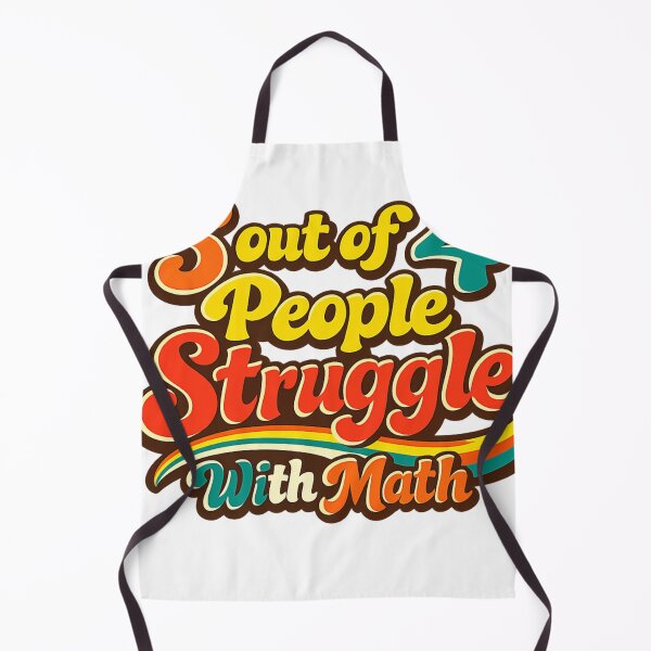 Item preview, 5 Out Of 4 People Struggle With Math designed and sold by Art by Debasish.