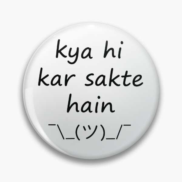 Item preview, Kya Hi Kar Sakte Hain Funny Hindi Quote Shirt | Relatable Desi Humor Meme Design designed and sold by Aedition.
