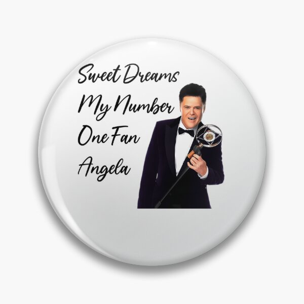 Item preview, Donny Osmond, Sweet Dreams My Number One Fan Angela, Funny Donny Osmond  designed and sold by Anto0fficial.