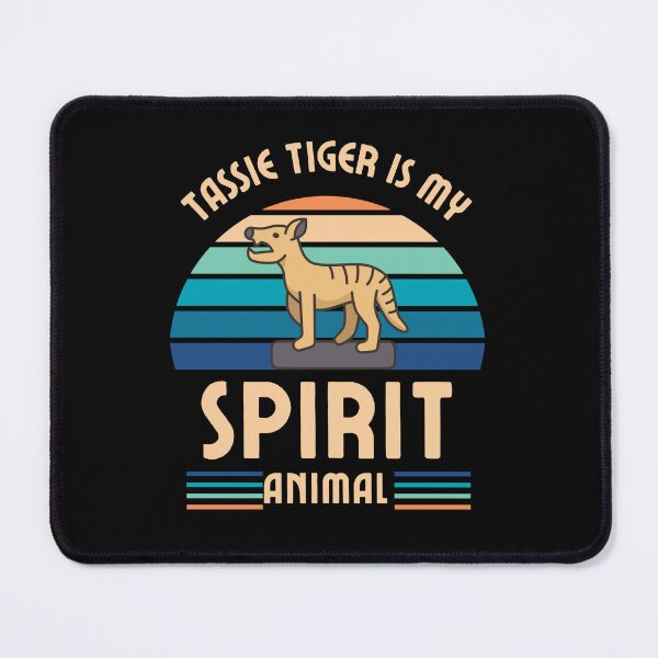 Item preview, Tassie Tiger is my spirit animal designed and sold by sydney-syder.