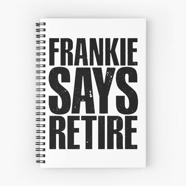 Item preview, Frankie Says Retire - Funny Retirement Gift Parody Retro 80s Slogan designed and sold by haitrieuic96.