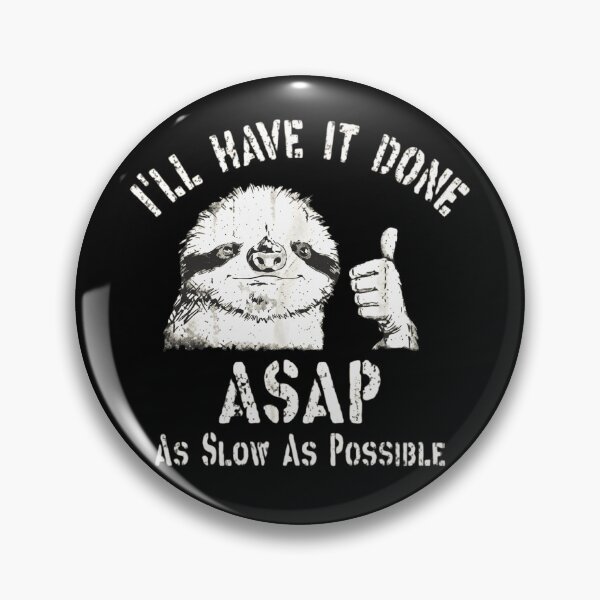 Item preview, Funny Sloth ASAP As Slow As Possible Vintage Thumbs Up designed and sold by haitrieuic96.
